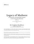 RPG Item: ESA3-02: Legacy of Madness