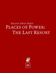 RPG Item: Places of Power: The Last Resort (5E)