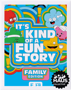 It's Kind of a Fun Story: Family Edition
