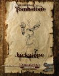 RPG Item: Ancestries of Tombstone: Jackalope