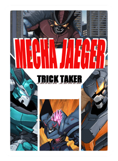 Mecha Jaeger Trick Taker
