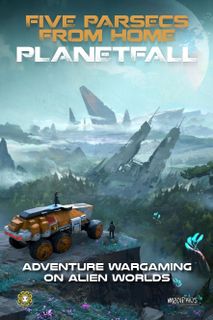 Five Parsecs From Home: Planetfall
