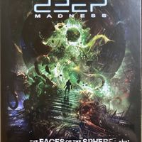Deep Madness: The Faces of the Sphere