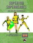 RPG Item: Superior Superheroes: The Golden Guardians