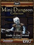 RPG Item: Mini-Dungeon Collection 097: Trade is our Sword (Pathfinder)