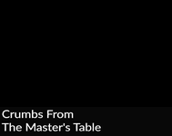 RPG: Crumbs from the Master's Table