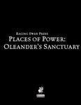 RPG Item: Places of Power: Oleander's Sanctuary (Pathfinder)