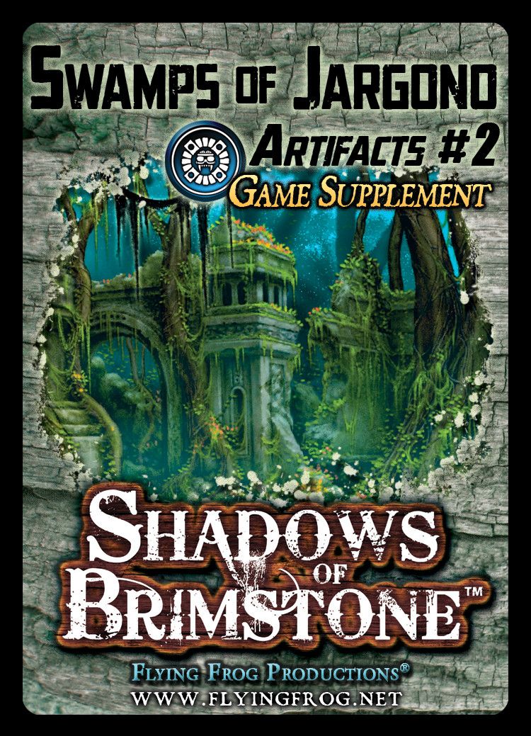 Shadows of Brimstone: Swamps of Jargono Artifacts #2 Game Supplement