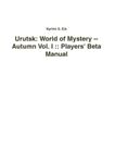RPG Item: Urutsk: World of Mystery - Autumn Vol. 1: Players' Beta Manual