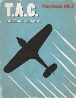 Table Air Combat: Hurricane Mk.I