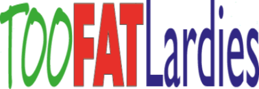 Too Fat Lardies