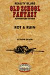 RPG Item: Old School Fantasy #07: Rot & Ruin (Savage Worlds)