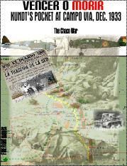 Vencer o Morir: Kundt's Pocket at Camp Via, Dec. 1933
