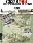 Vencer o Morir: Kundt's Pocket at Camp Via, Dec. 1933