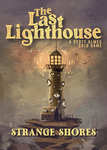 The Last Lighthouse: Strange Shores