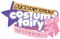 Series: Costume Fairy Adventures Quickstart Edition