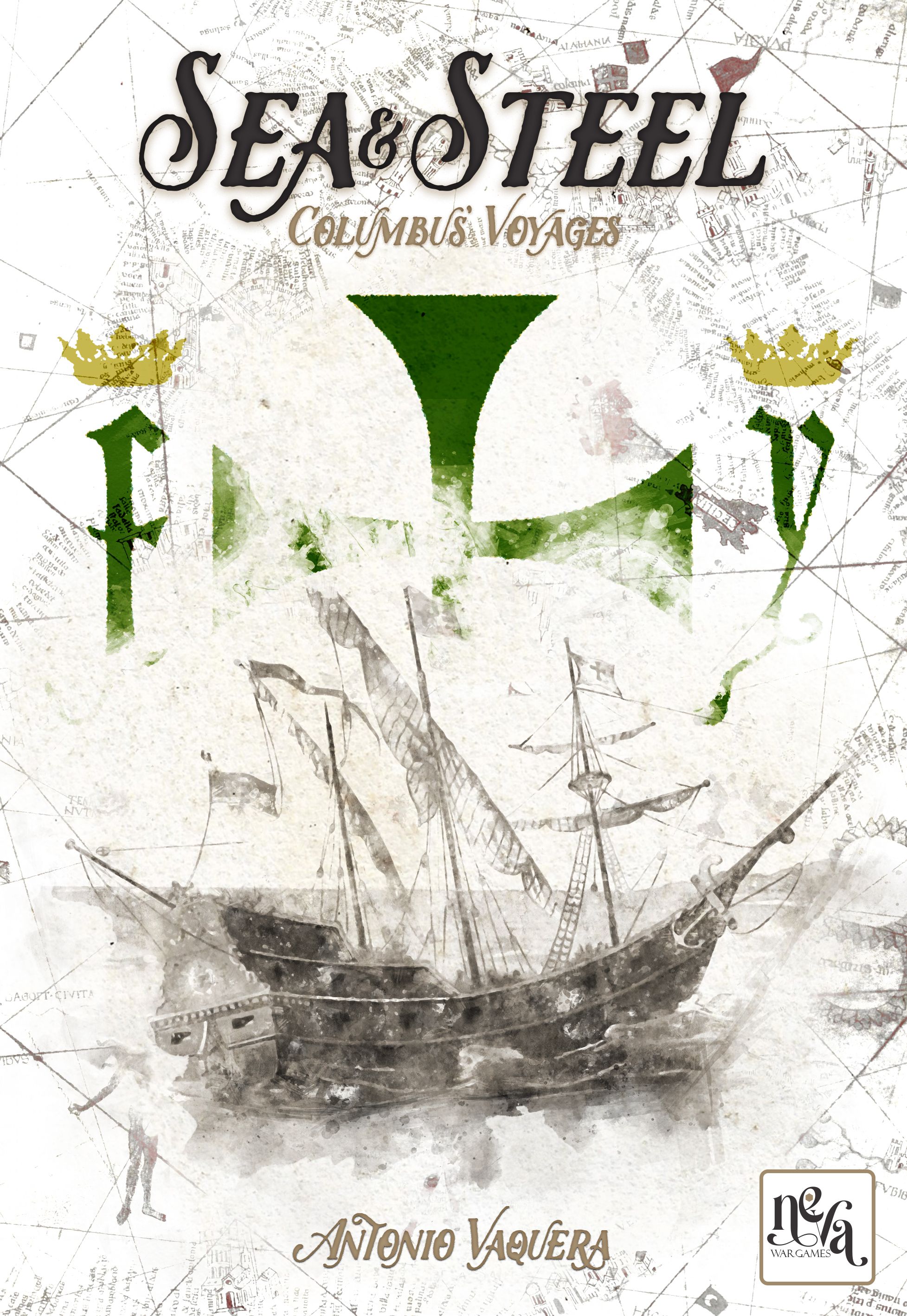 Coperta Sea & Steel: Columbus' Voyages
