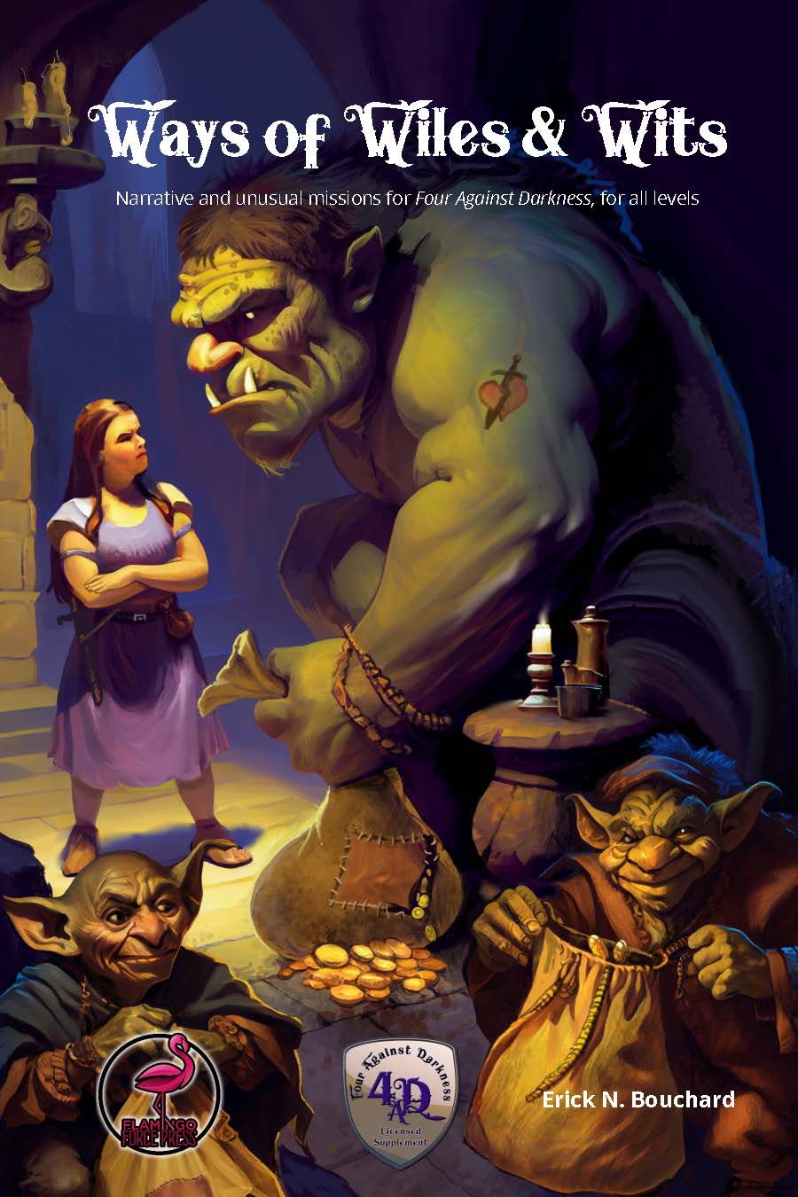Ways of Wiles and Wits: Narrative and unusual missions for Four Against Darkness