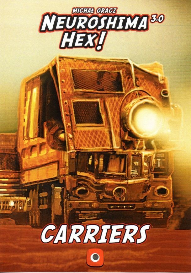 Neuroshima Hex! 3.0: Carriers