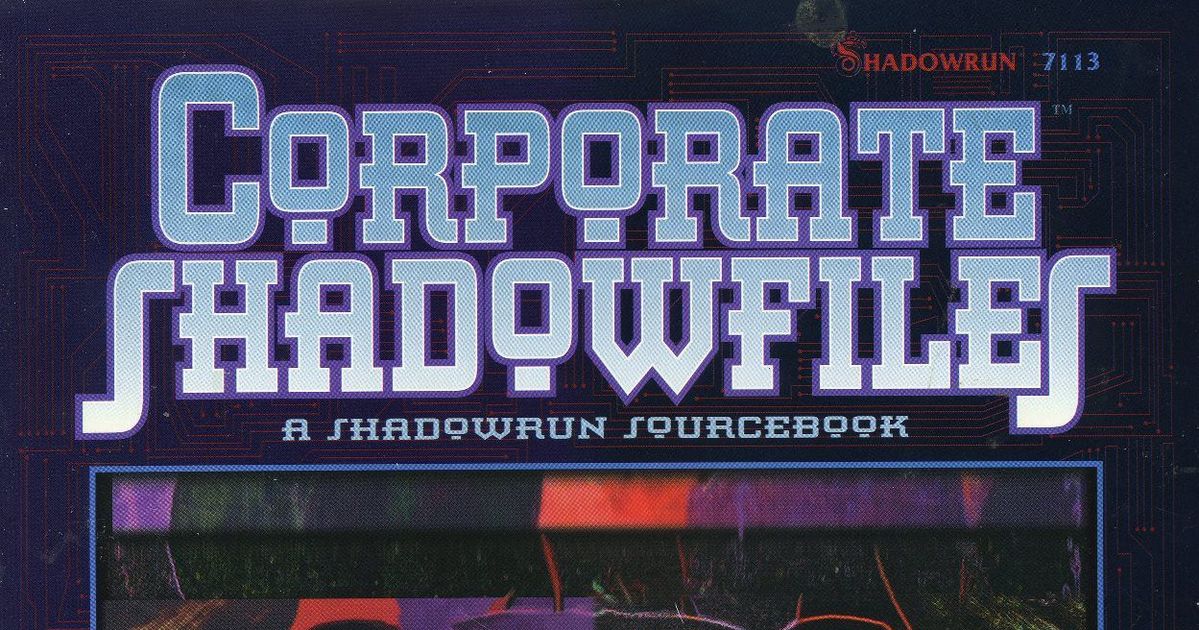 Shadowrun Ser.: Corporate Shadowfles : A Shadowrun Sourcebook by Ngel