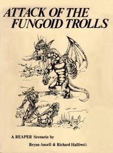 Attack of the Fungoid Trolls: A Reaper Scenario Cover Artwork