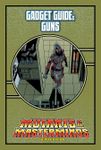 RPG Item: Gadget Guide: Guns