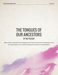 RPG: The Tongues of Our Ancestors