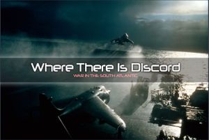 Where There Is Discord: War in the South Atlantic