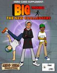 RPG Item: Big Trouble: The New Challengers