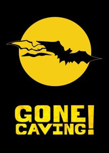 Gone Caving!