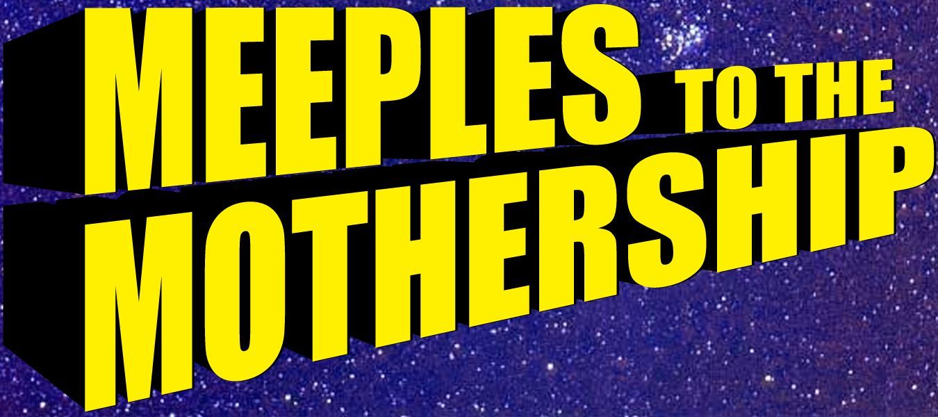 Meeples to the Mothership