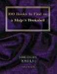 RPG Item: 100 Books to Find on a Mage's Bookshelf