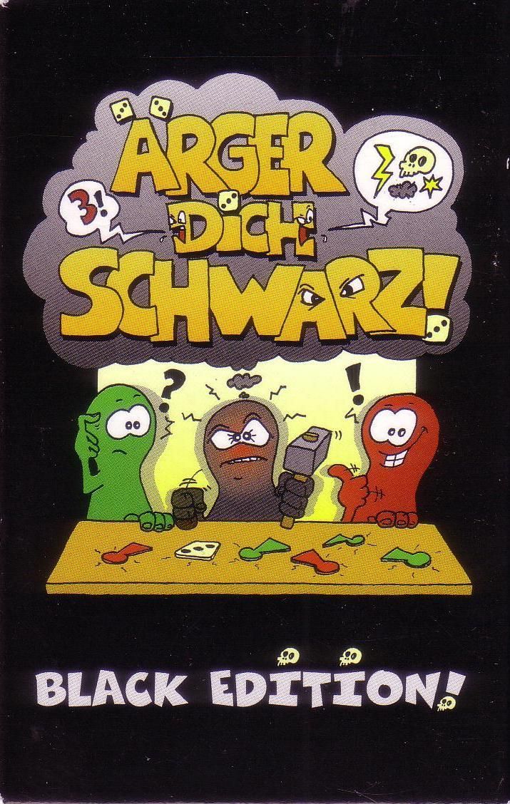 Ärger Dich schwarz!