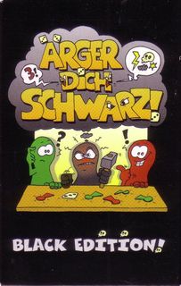 Ärger Dich schwarz!