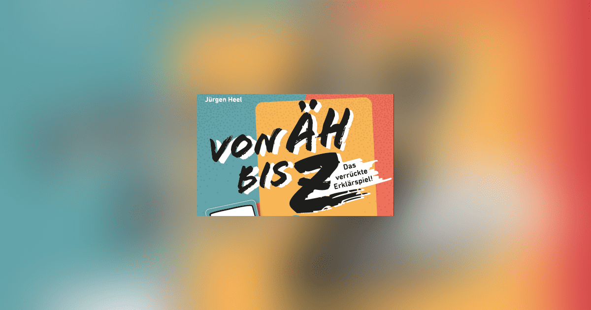 Von Äh Bis Z - The Crazy German Word Guessing Party Game For Families & Friends