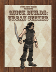 RPG Item: Quick Builds: Urban Seeker