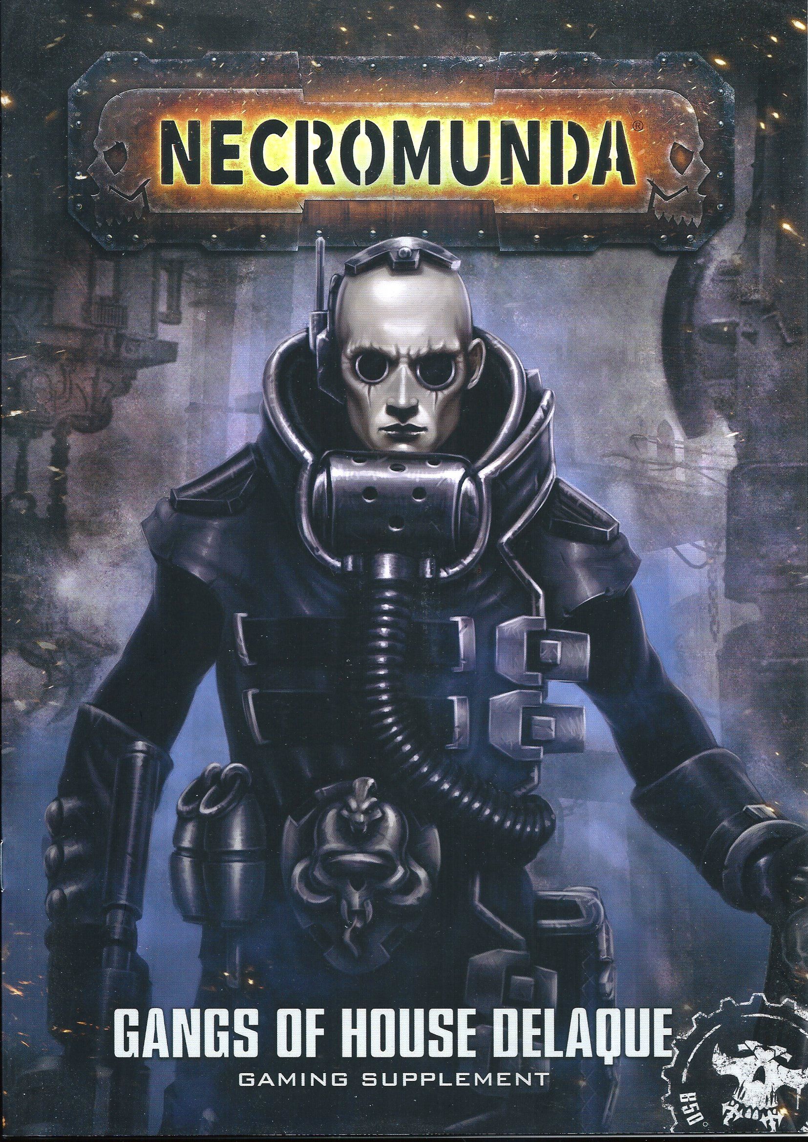 Necromunda: Underhive – Gangs of House Delaque