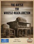 RPG Item: The Battle For Whistle Reach Junction
