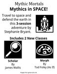 RPG Item: Mythic Mortals: Mythics In Space!