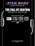 RPG Item: Unifying Force Adventure One: The Fall of Eraydia