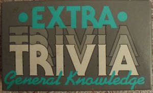 Extra Trivia: General Knowledge
