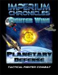 Imperium Chronicles: Fighter Wing – Planetary Defense