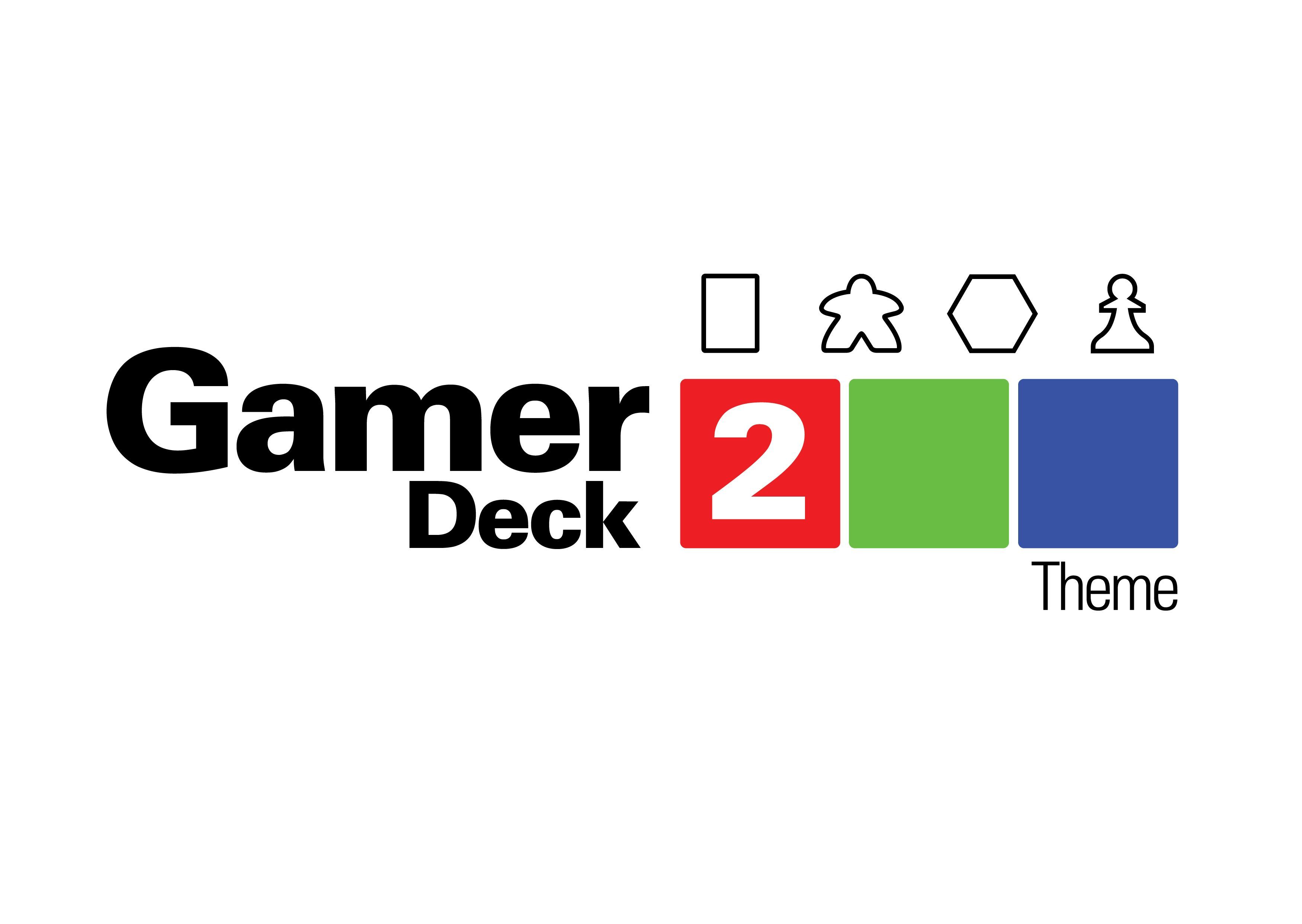 Gamer Deck 2: Theme