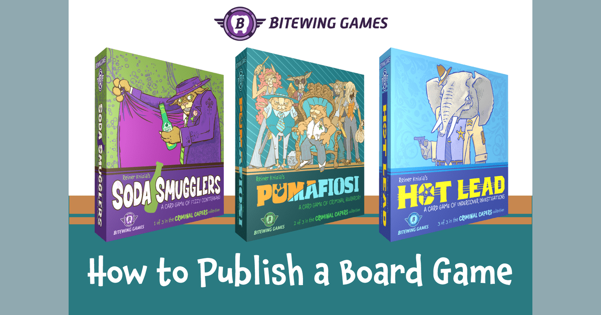 How to Publish a Board Game — A Criminal Capers Collection Publishing