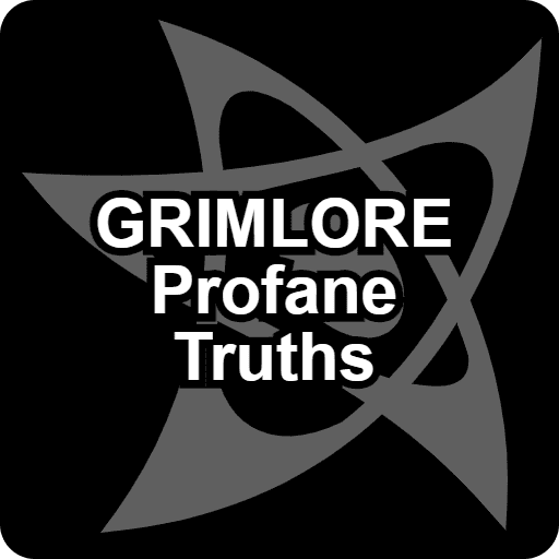 GRIMLORE: Profane Truths