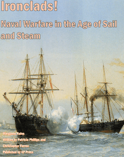 Ironclads! Naval Warfare in the Age of Sails and Steam