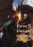 RPG Item: First 5 Fantasy Roleplaying Player's Guide