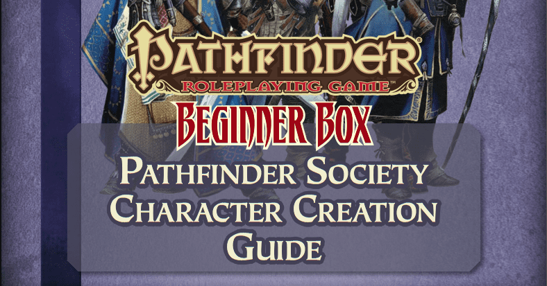Resources And Options For Pathfinder Society Characters – JSOPE