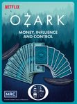 Ozark: Money, Influence and Control