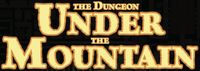 Series: The Dungeon Under the Mountain